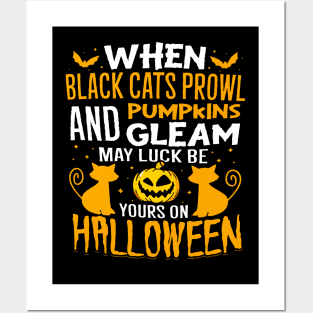 When Black Cats Prowl And Pumpkins Gleam Halloween Costume Posters and Art